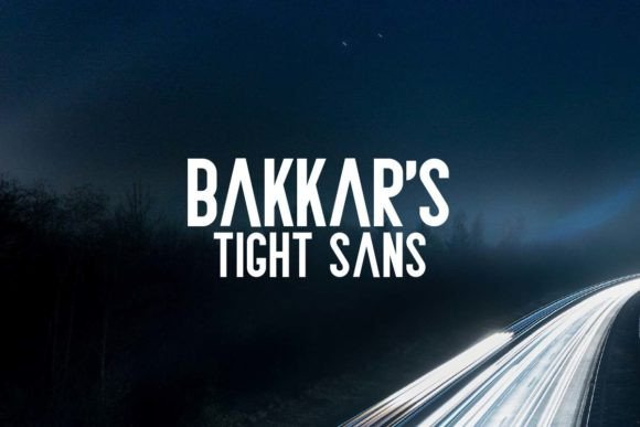 Bakkar s Tight Sans: A Modern Typeface for Editors