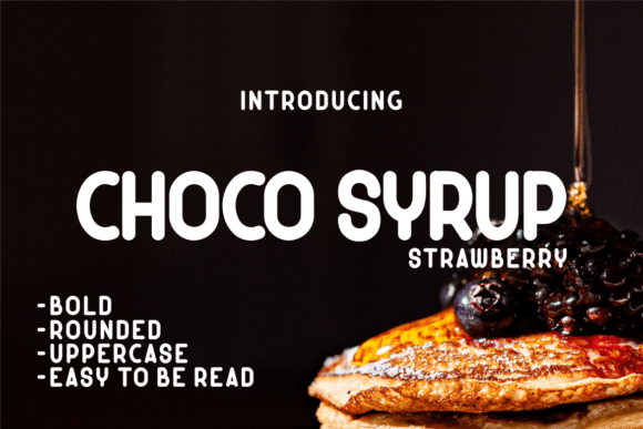 Choco Syrup Strawberry Typeface Review